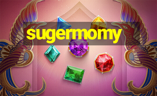 sugermomy