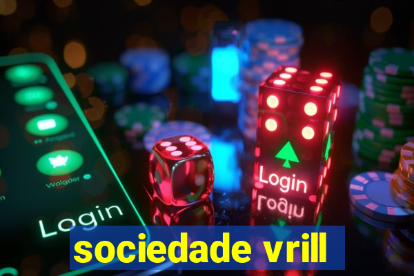 sociedade vrill