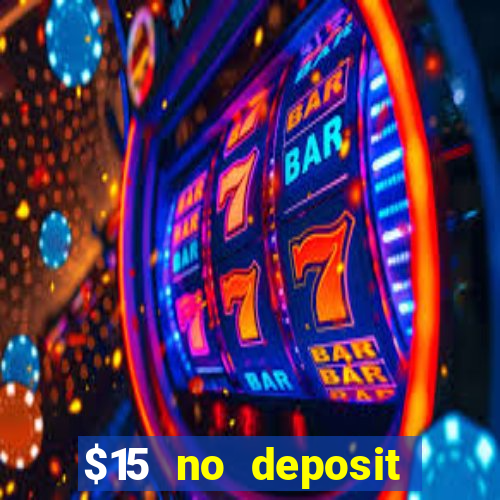 $15 no deposit mobile casino