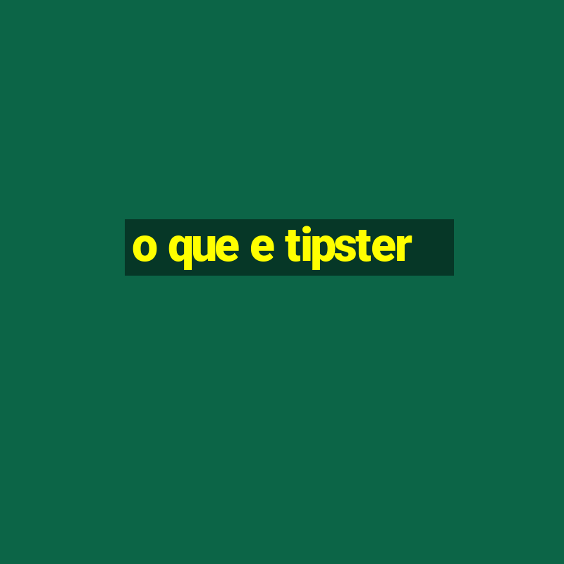 o que e tipster