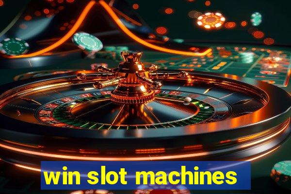 win slot machines