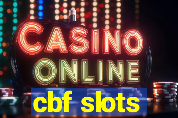 cbf slots