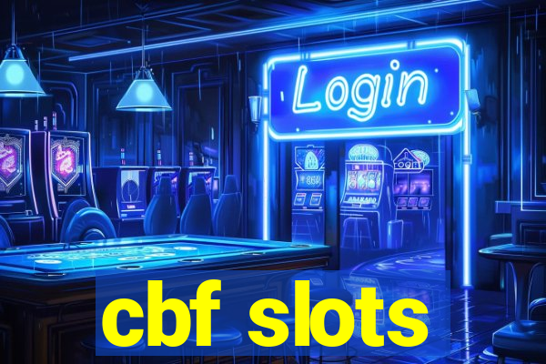 cbf slots