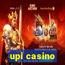 upi casino