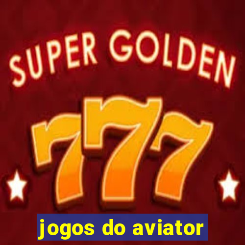 jogos do aviator