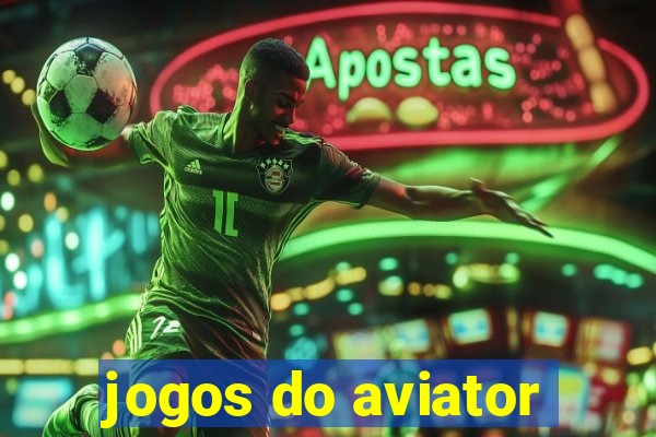 jogos do aviator