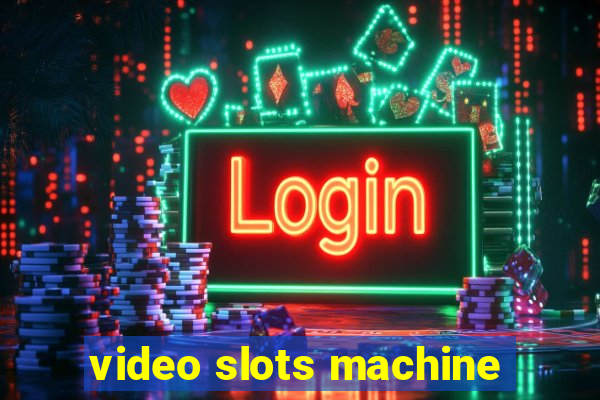 video slots machine