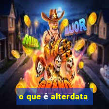 o que é alterdata