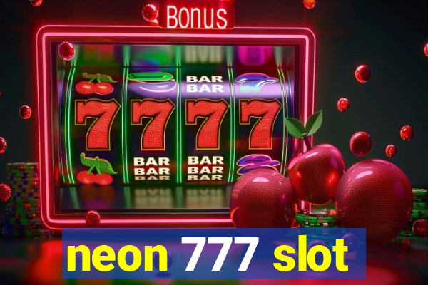 neon 777 slot