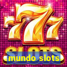 mundo slots