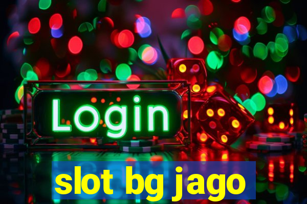 slot bg jago