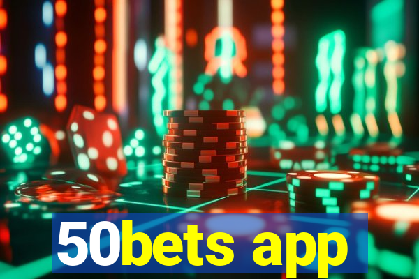 50bets app