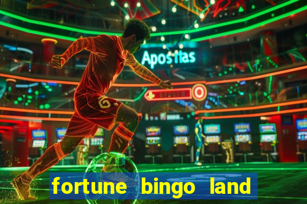 fortune bingo land paga mesmo