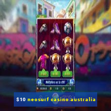 $10 neosurf casino australia