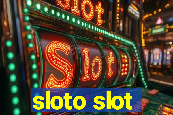 sloto slot