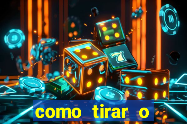 como tirar o dinheiro do fortune tiger