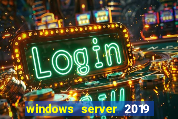 windows server 2019 iso pt-br download