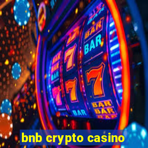 bnb crypto casino