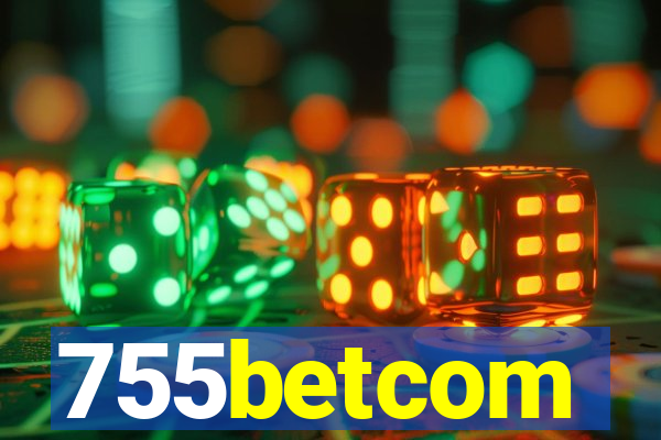 755betcom