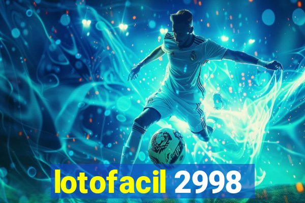 lotofacil 2998