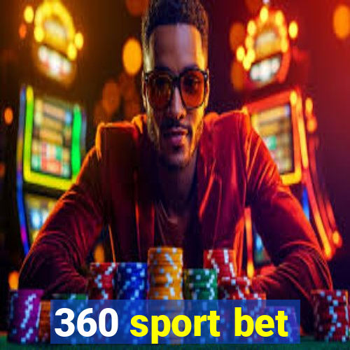 360 sport bet