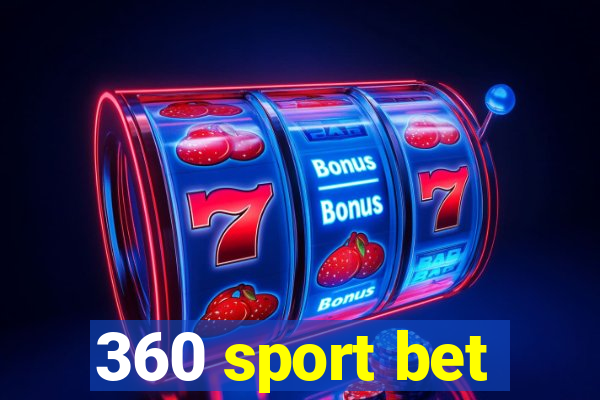 360 sport bet