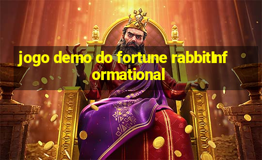 jogo demo do fortune rabbitInformational