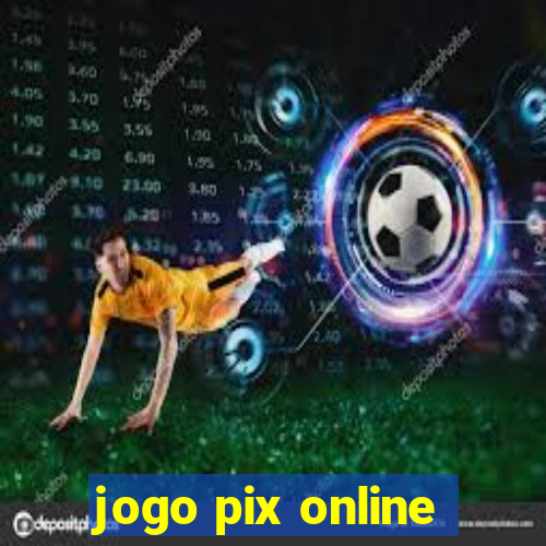 jogo pix online