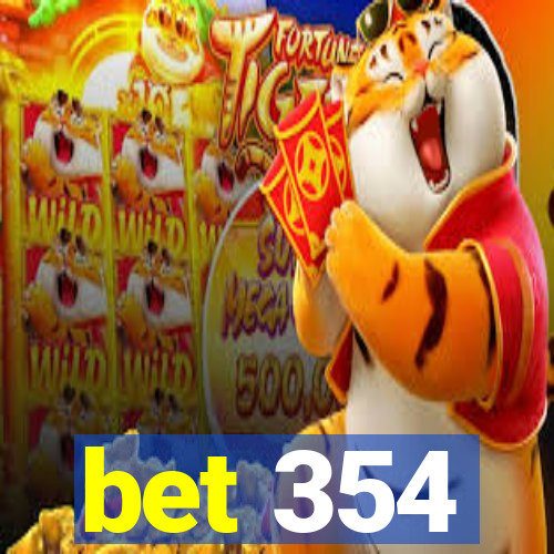 bet 354