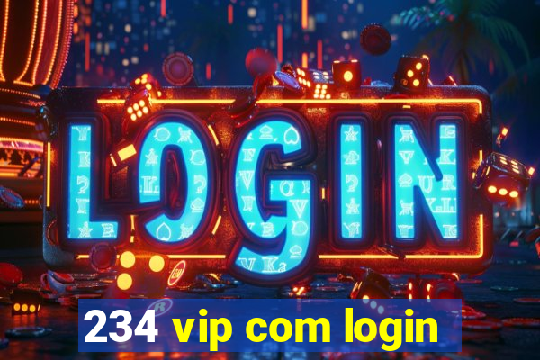 234 vip com login