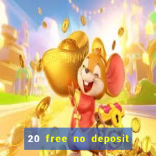 20 free no deposit casino uk 2022