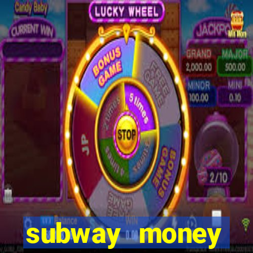 subway money depósito 1 real