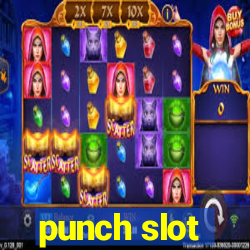 punch slot