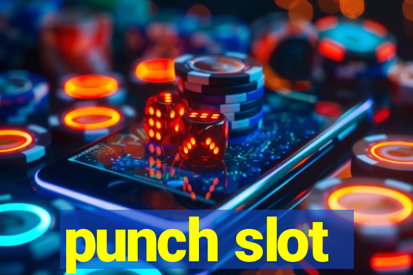 punch slot