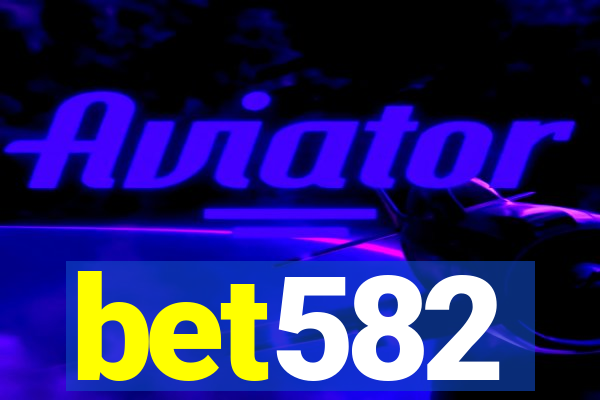 bet582