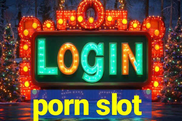 porn slot