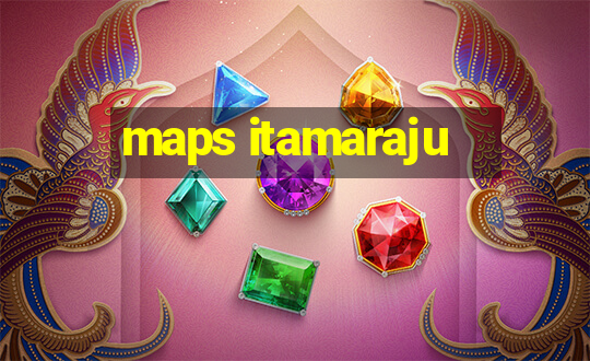 maps itamaraju