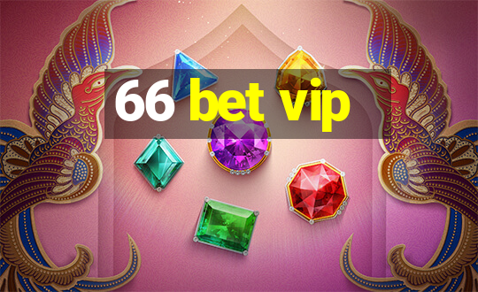 66 bet vip