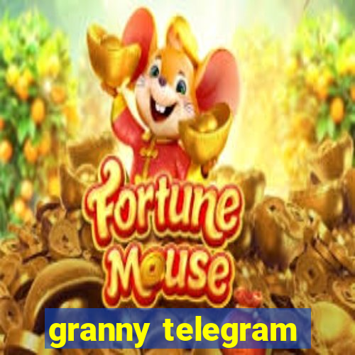 granny telegram