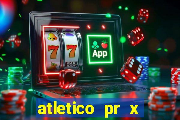 atletico pr x atletico go