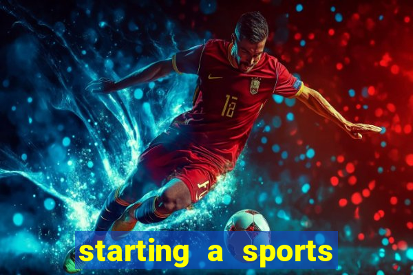 starting a sports betting company