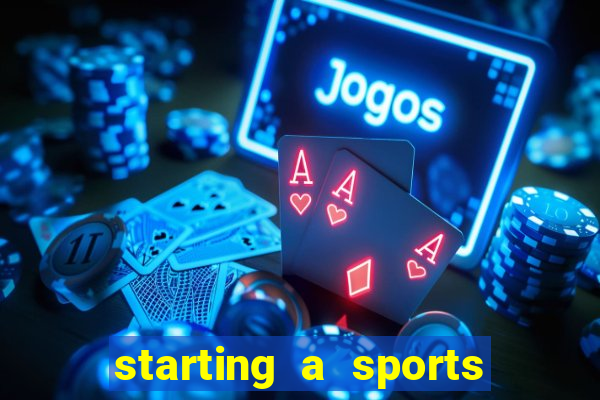 starting a sports betting company