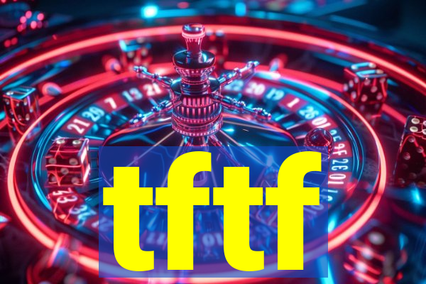 tftf