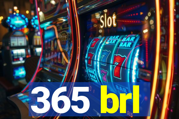 365 brl