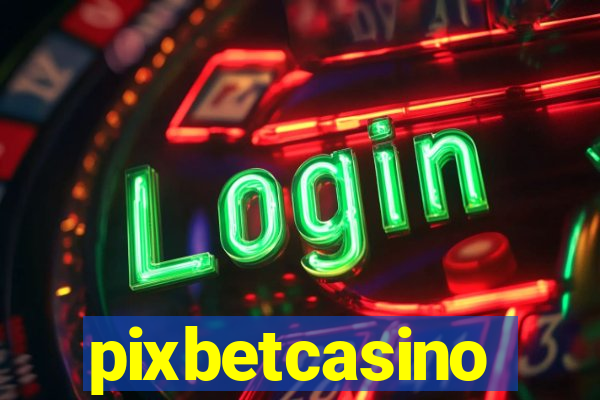 pixbetcasino