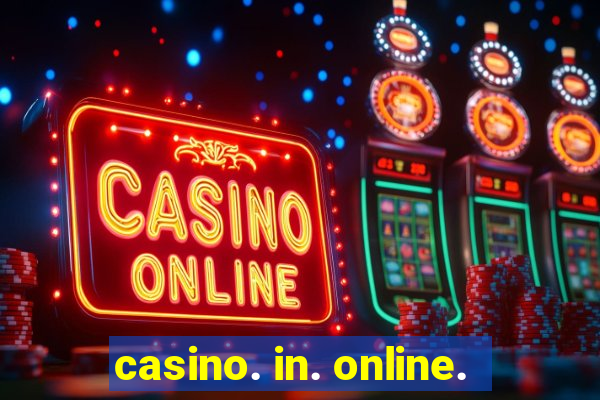 casino. in. online.