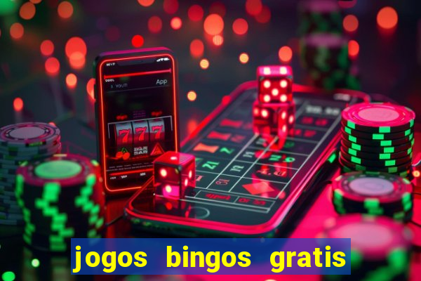 jogos bingos gratis 4 cartelas