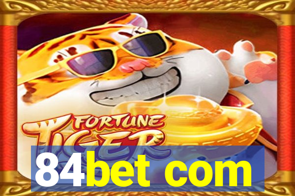 84bet com