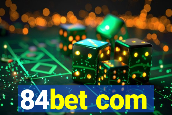 84bet com