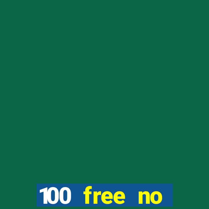 100 free no deposit casino